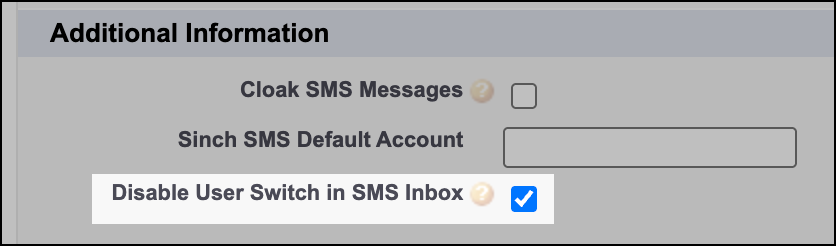 Désactiver le changement d'utilisateur dans la boîte de réception SMS.