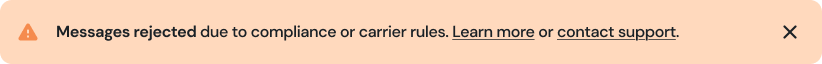 capture d'écran de la bannière de notification verte « Messages rejetés. ». Le texte se trouve dans un encadré orange avec un bouton x. 